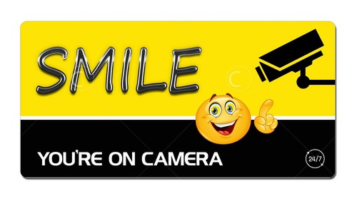 Smile you camera cctv - smile, you're