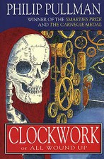 Pullman, Philip : Clockwork
