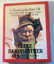 In Search of the Better 'Ole: Life, Works & Collectables of Bruce Bairnsfather