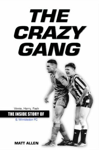 The crazy gang - crazy,