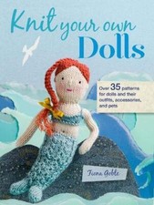 Knit Your Own Dolls: Over 35