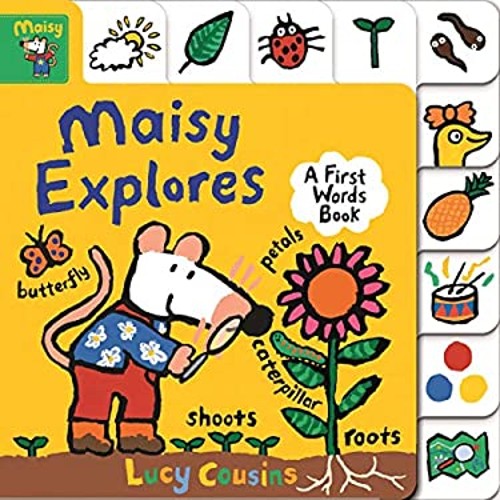 Maisy explores first - maisy, words