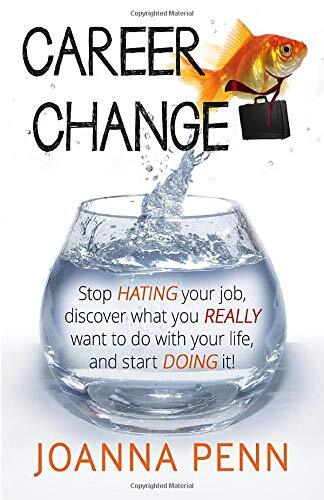 Career change stop hating - career,