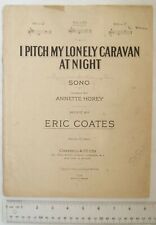 1921 I Pitch my Lonely Caravan at Night, words & music