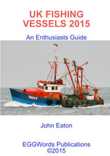 UK Fishing Vessels 2015 - Paperback / softback NEW Eaton, John 01/10/2014