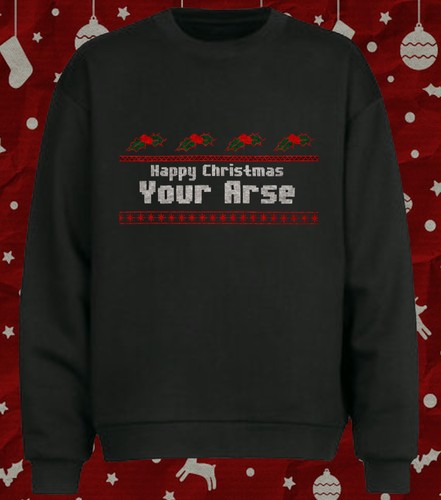 Happy christmas your arse - christmas,
