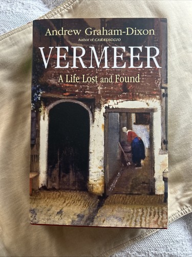 Vermeer life lost and - a,