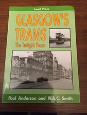 Glasgow's Trams - The Twilight