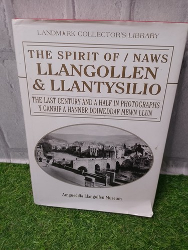 The spirit llangollen - the, of