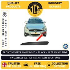 FRONT BUMPER MOULDING BLACK-VAUXHALL ASTRA MK5 VAN 2006-2013 INSURANCE CERT-LEFT