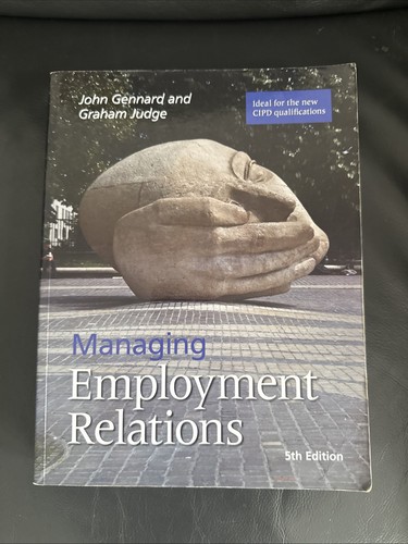 Managing employment relations - managing,