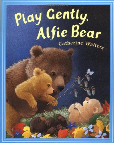 Play gently alfie - alfie, bear