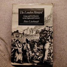 The London Hanged: Crime And
