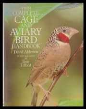 The Complete Cage and Aviary Bird Handbook by Alderton, David Hardback Book The
