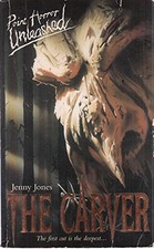 The Carver (Point Horror Unleashed S.) by Jones, Jenny Paperback Book The Cheap