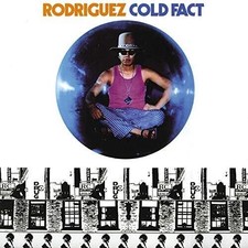 Rodriguez - Cold Fact [New