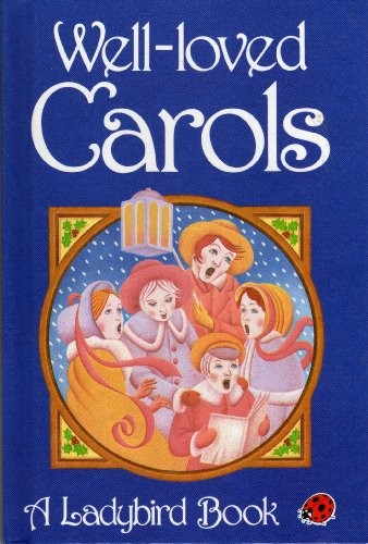 Well loved carols - well-loved, carols-peter