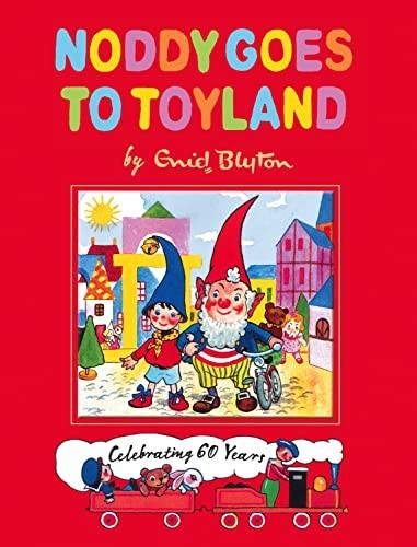 Noddy goes toyland - noddy, (noddy