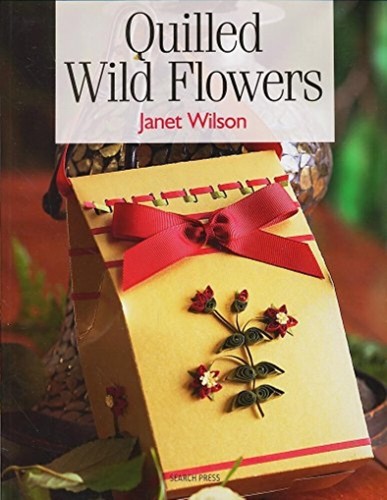 Quilled wild flowers janet - quilled,
