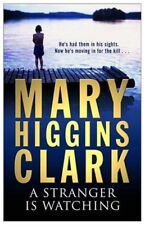 A Stranger is Watching By  Mary Higgins Clark. 9780743484374