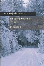 La torre negra de Vaggir: El