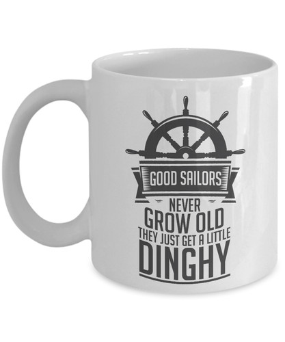 Good sailors never grow old - never,