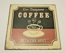 Small 24cm x 24cm Metal Advertising Sign COFFEE HITS THE SPOT Retro Cafe