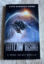 Outlaw Rising by Kate Sheeran