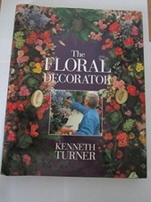 The Floral Decorator - Kenneth Turner