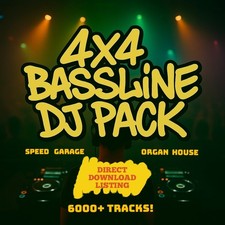 4x4 Bassline DJ Friendly DL Link 🔥 6300+ Tracks Speed garage Niche Organ House
