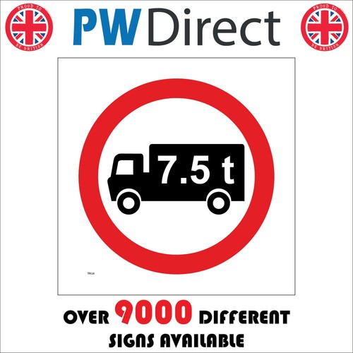 Sign maximum weight ton - 7.5,