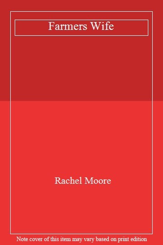Farmers wife rachel - wife-rachel, moore