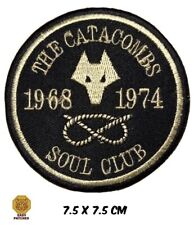 NORTHERN SOUL : THE CATACOMBS 68 - 74 - Embroidered Iron Sew On Patch Badge
