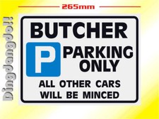Butcher Novelty Parking Sign