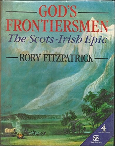 God frontiersmen the - god's, frontiersmen: