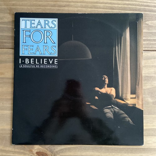 Tears for fears believe - -, i