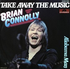 Brian Connolly - Take Away The