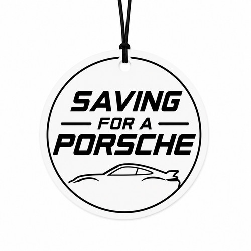 Saving for porsche custom - for,