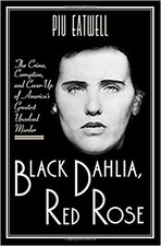 BLACK DAHLIA, RED ROSE: THE