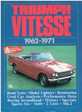 TRIUMPH VITESSE 1600 & 2-LITRE SALOON CONVERTIBLE 1962-71 PERIOD ROAD TESTS BOOK