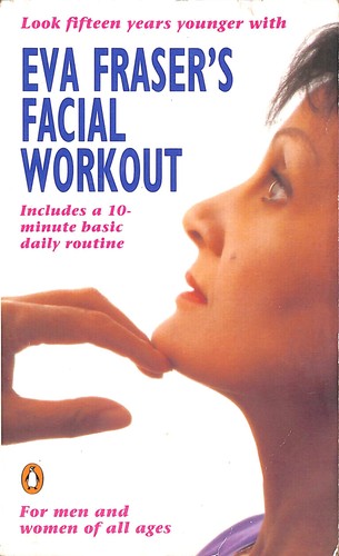 Eva fraser facial workout by - fraser's,