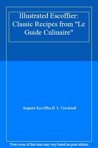 Illustrated escoffier classic - illustrated,