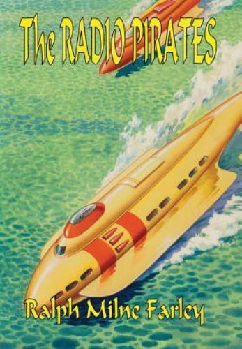 The radio pirates farley - the, by