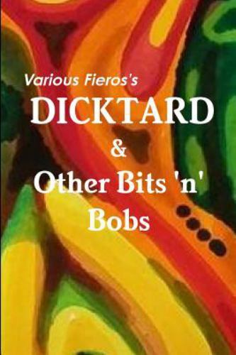 Dicktard other bits n - dicktard, &
