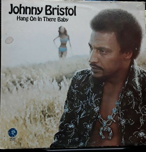 Johnny bristol hang on - bristol,