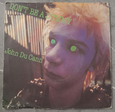 John Du Cann – Don't Be A