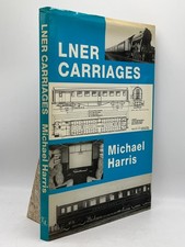 LNER Carriages Michael Harris