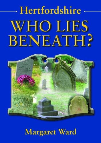 Hertfordshire who lies - hertfordshire:,