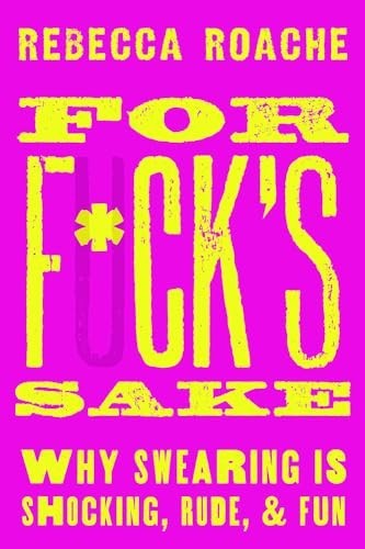 For sake why swearing - sake:,