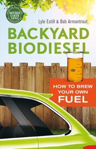 Backyard biodiesel how - biodiesel,